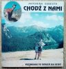 Chodź z nami. Przewodnik po Tatrach dla dzieci